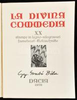 Dante Alighieri: La Divina Commedia. Kolozsvár, 1976, Dacia. Gy. Szabó Béla 20 db fametszetével illu...