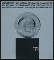 I. Nemzetközi Kisplasztikai Biennálé. Szerk.: Baranyi Judit. Bp., 1971, Műcsarnok. Kiadói papírkötés.