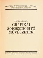Grafikai Művészetek Könyvtára I-V., VII-XIV. kötetek. Szerk. és kiadja: Novák László. 
1. köt.: Nov...