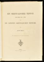 Alois Riegl: Ein orientalischer Teppich vom Jahre 1202 n. Chr. und die ältesten orientalischen Teppi...