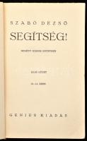 Szabó Dezső: Segítség! I-II. köt. A szerző által DEDIKÁLT példány. Bp.,én., Exodus. Kiadói papírköté...