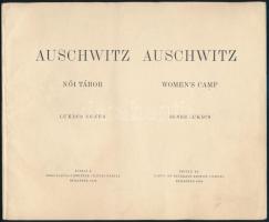 Lukács Ágnes Auschwitz. Női tábor - Women's camp. Bp., 1946. (Ichud). (8) p. + 24 tábla. A Szoc...