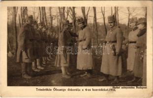 1916 Trónörökös Őfensége dekorálja a 4-es honvédeket. Herbst műnyomása. A m. kir. 4. honvéd gyalogezred tulajdona / WWI Austro-Hungarian K.u.K. military, Charles I of Austria decorates the soldiers of the 4th Infantry Regiment (EK)