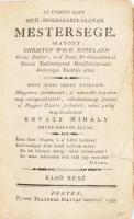 Christóf (Christoph) Wilhelm Hufeland: Az emberi élet meg-hoszszabításának mestersége... német nyelvből magyarra fordíttatott ... Kováts Mihály orvos doktor által. I-II. rész. Pesten, 1798, Trattner Mátyás, XVI+271+1;+4+259 p. Első kiadás! Korabeli félbőr kötésben, kopott borítóval, a borítón modern laminálással, a táblák belsején részben elvált (elülső), elvált (hátsó) papírborításokkal, címlapon szakadással, foltos lapokkal, egy helyen bejegyzéssel (I. rész 271.), possessori bejegyzéssel.