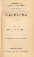 Mihalik József: A zománc. Stampfel-féle Tudományos Zseb-könyvtár 63-64. Pozsony-Bp.,1901,Stampfel Ká...