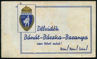 cca 1920-1930 &quot;Délvidék. Bánát-Bácska-Baranya. Nem lehet másé! Nem! Nem! Soha!&quot; Irredenta képeslapfüzet 20 képeslappal. Kiadja a Délvidéki Egyetemi és Főiskolai Hallgatók Egyesülete, foltos. / Hungarian Southern Land. Irredenta postcard booklet with 20 postcards, spotty.