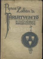 1940 Pipics Zoltán: Tárlatvezető, A művészet zsebkönyve, a szerző kiadása, Légrády testvérek nyomdája