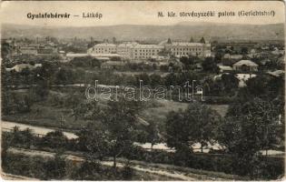 Gyulafehérvár, Alba Iulia; látkép, M. kir. törvényszéki palota. Weiss Bernát kiadása / general view, court (fa)