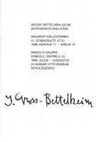 Gross-Bettelheim Jolán (1900-1972) festőművész, grafikus 2 kiállítási katalógusa:

J. Gross-Bettel...
