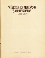 Balogh Zolán - H. Szilasi Ágota: Művészek és mecénások Salgótarjánban. 1922-1946. Kiállítási katalóg...