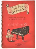 1957 Kis kezek, nagy mesterek. Könnyű átiratok régi és új szerzők népszerű műveiből zongorára, kétkézre. Bp., 1957, Zeneműkiadó, 64+(2) p. Kiadói spirálfűzéses papírkötés. Megjelent 5800 példányban.