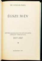 Dr. Geszler Ödön: ÉGSZI: 30 év. Építésgazdasági és Szervezési Intézet története 1957-1987. Bp., 1987...