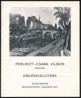 Perlrott-Csaba Vilmos festőművész emlékkiállítása. Szentendre, 1977, Művésztelepi Galéria. Kiállítási katalógus. Kiadói papírkötés.