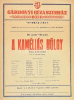 1957 Kaméliás hölgy, Gárdonyi Géza Színház Eger vendégjátéka, Kossuth címerrel, [Eger], Heves m. nyomda, plakát, papír, kartonra kasírozva, bal alsó sarkában javított, 69,5x50 cm