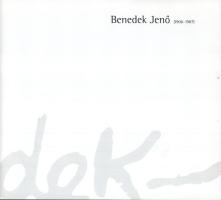 Benedek Jenő (1906-1987.) Szerk.: ifj. Benedek Jenő. Bp., 2002., Vigadó Galéria. A művész munkáinak ...