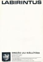 Labirintus. Ország Lili kiállítása. Összeáll. és vál.: Egry Margit. A kiállítást rendezte és a katal...