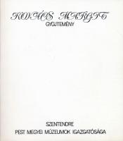 Kovács Margit Gyűjtemény. Szerk.: P. Brestyánszky Ilona, M. Várhelyi Vanda. Szentendre,1981, Pesti M...