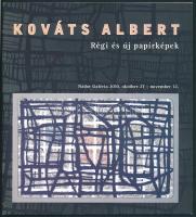 Kováts Albert régi és új papírképek. DEDIKÁLT! Bp., 2010., Nádor Galéria. A művész munkáinak reprodukcióival illusztrált. Kiadói papírkötés.