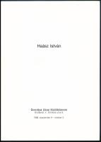 Haász István. Szerk.: Orosz Péter. Bp., 1988, Dorottya Utcai Kiállítóterem. A művész munkáinak reprodukcióival. Kiadói papírkötés.