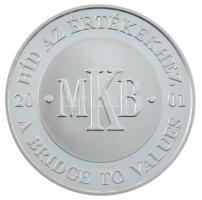 2001. "MKB - Híd az értékekhez / Az első magyar hídpénz 1849" kétoldalas jelzett Ag emléké...
