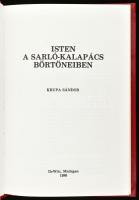 Krupa Sándor 2 műve: 
A sarló-kalapács áldozatai. 
Isten a sarló-kalapács börtöneiben.; 
Michigan...