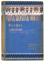 Palágyi Menyhért: Petőfi. + Somogyi Gyula: Petőfi Sándor költészete. Tanulmány. Petőfi-Könyvtár XIII...