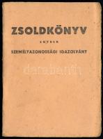 1944-1945 Zsoldkönyv őrvezető tizedes, szakaszvezető részére