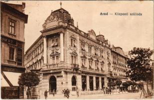 1922 Arad, Központi szálloda és kávéház, Bloch H. üzlete. Oláh Sándor és Társa kiadása / hotel and café, shops (ázott sarkak / wet corners)