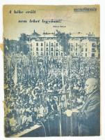 1949 Magyar Rendőr III. évf. 17. sz., 1949. szept. 1., benne Rákosi Mátyásról szóló írásokkal, képekkel. Sérült címlappal.