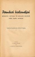 Békeffi István - Kellér Dezső: Pomócsi kalandjai. - - és - - - tréfái, kupléi, sanzonjai. Vidám Szín...