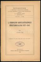 Török Pál: I. Ferdinánd konstantinápolyi béketárgyalásai 1527-1547. Értekezések a Történeti Tudományok Köréből XXIV. köt. 12. sz. Bp., 1930.,MTA, 111+1 p. Kiadói papírkötés, possessori bélyegzéssel, szakadt borítóval és gerinccel, de belül jó állapotban.