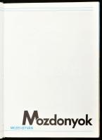 Mezei István: Mozdonyok. Bp., 1986., Műszaki. Gazdag képanyaggal illusztrált. Kiadói kartonált papír...