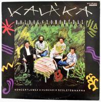 Kaláka - Boldog, Szomorú Dal - Koncertlemez A Huszadik Születésnapra, Vinyl, LP, Album, 1989 Magyarország (VG)