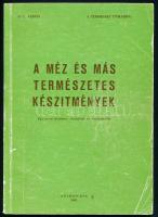 D. C. Jarvis: A méz és más természetes készítmények. Egy orvos életműve: kísérletek és tanulmányok. Ford.: Szabados András. Bukarest, én., Apimondia. Kiadói papírkötés, kopott borítóval, a borítón kis szakadással.