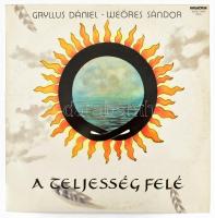 Gryllus Dániel - Weöres Sándor - A Teljesség Felé, Vinyl, LP, Album, 1988 Magyarország (VG+)