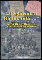 &quot;Megjártuk a Hadak útját...&quot; avagy a tuzsériak a Magyar Királyi Honvédség kötelekében 1938-1945 között. Szerk.: Klicsu Ferenc. Tuzsér,2014, Tuzsér Községért Közalapítvány, 174 p. Gazdag képanyaggal, háborús arcképcsarnokkal illusztrált. Kiadói kartonált papírkötés. Megjelent 1000 példányban.