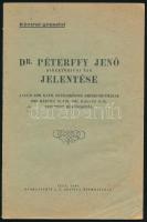1936 Dr. Péterffy Jenő direktóriumi tag jelentése a cluji róm. kath. egyházközség direktóriumának 1935. március 20.-tól 1936. március 15.-ig kifejtett működéséről. Cluj (Kolozsvár), 1936, C. Grafica-ny., 57 p. Kiadói papírkötés, kissé foltos.