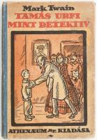 Twain, Mark: Tamás urfi mint detektiv. Elbeszéli Huck Finn. Ford.: Halász Gyula. Pólya Tibor rajzaival. Bp., 1920, Athenaeum, 124+(4) p. Kiadói illusztrált félvászon-kötés, kopottas, kissé foltos borítóval, helyenként kissé foltos lapokkal, javított címlappal.