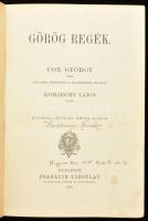 [Cox, George William] Cox György: Görög regék. - - után angolból ford. és bevezetéssel ellátta: Komá...