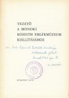 Zsuffa Tibor: Vezető a monoki Kossuth Emlékmúzeum kiállításához. A szerző, a monoki Kossuth Emlékmúz...