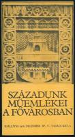 Prohászka László: A millenniumi emlékmű. Bp., 1988., IPV. Kiadói papírkötés. + 1976 Századunk műemlékei a fővárosban kihajtható prospektus