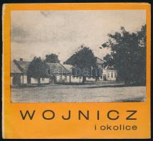 cca 1970 Wojnicz i okolice. [Wojnicz és környéke.] Lengyel nyelvű prospektus, fekete-fehér fotókkal.