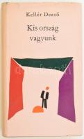 Kellér Dezső: Kis ország vagyunk. Konferanszok, jelenetek. Bp., 1964, Szépirodalmi Könyvkiadó. Kiadói nyl-kötés, kissé sérült kiadói papír védőborítóban. A szerző, Kellér Dezső (1905-1986) által Hetényi Károly részére DEDIKÁLT példány.