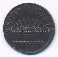 Olasz Államok / Napóleon Királysága 1809V 1c Cu "I. Napóleon" T:VF,F ph. Italian States / ...