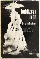 Boldizsár Iván: Halálaim. A szerző Boldizsár Iván (1912-1988) Kossuth-díjas magyar író, újságíró által Nagy János részére DEDIKÁLT! Bp., 1974, Szépirodalmi. Kiadói egészvászon kötés, kiadói papír védőborítóval.