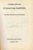Csurka István: Új magyar önépítés. Politikai írások és előadások. A szerző, Csurka István (1934-2012...