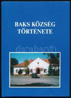 Molnár Béla: Baks község története. Baks, 2003. Baks Község önkormányzata. 136p. Megjelent 500 példányban! Kiadói kartonált papírkötésben, sok illusztrációval