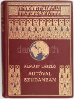 Almásy László (1895-1952): Autóval Szudánba. Első autó-utazás a Nílus mentén, vadászatok angol-egyiptomi Szudánban. Dr. Cholnoky Jenő előszavával. Magyar Földrajzi Társaság Könyvtára. Bp.,[1929.], Lampel R. (Wodianer F. és Fiai) Rt., 1 t.(címkép)+ 240 p.+28 t. (kétoldalas, fekete-fehér fotók.)+ 1 térkép. Fekete-fehér fotókkal illusztrálva. Kiadói dúsan aranyozott egészvászon sorozatkötésben, a borítón kis kopásnyomokkal, kissé foltos lapélekkeel, de ezeket leszámítva jó állapotban.