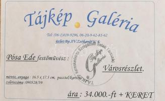 Pósa Ede (1947-): Városrészlet. Pasztell, karton. Jelezve balra lent. Hátoldalán címkén feliratozott...