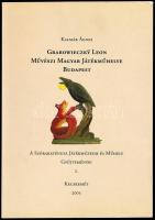 Kalmár Ágnes: Grabowieczky Leon művészi magyar játékműhelye Budapest. A Szórakaténusz Játékmúzeum és Műhely Gyűjtemény 2. Kecskemét, 2005., Bács-Kiskun Megyei Önkormányzat Múzeumi Szervezete. Kiadói papírkötés.